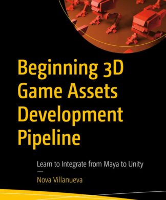 Beginning 3D Game Assets Development Pipeline