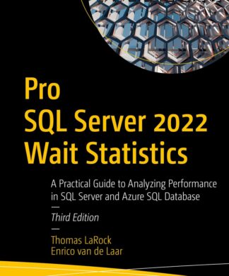 Pro SQL Server 2022 Wait Statistics