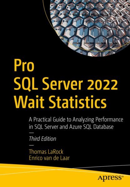 Pro SQL Server 2022 Wait Statistics - CABH - Caitanya Book House