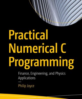 Practical Numerical C Programming