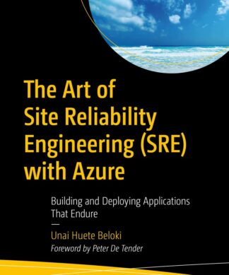 The Art of Site Reliability Engineering (SRE) with Azure