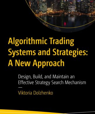 Algorithmic Trading Systems and Strategies