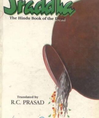 The Sraddha: The Hindu Book of the Dead
