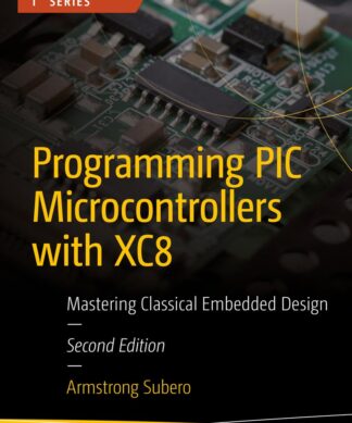 Programming Pic Microcontrollers With Xc8