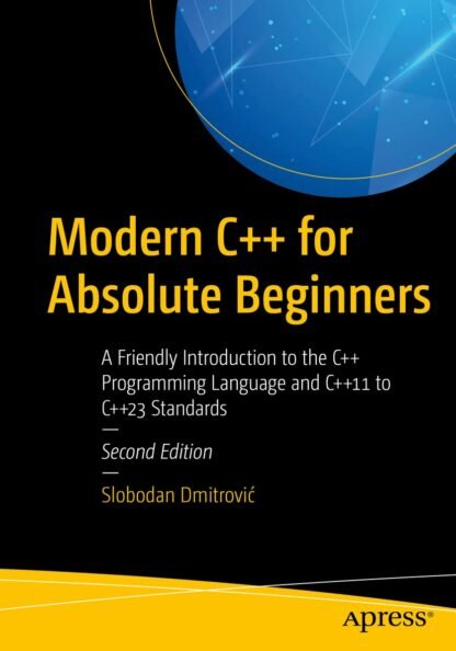 Modern C++ for Absolute Beginners - CABH - Caitanya Book House