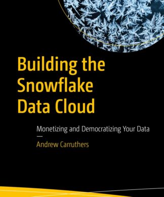 Building the Snowflake Data Cloud