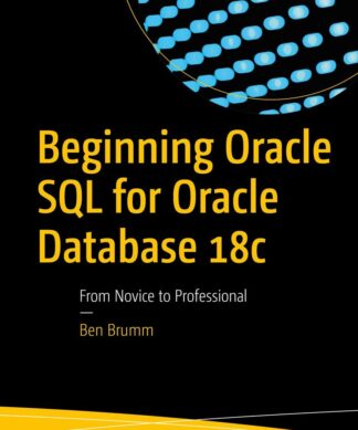 Beginning Oracle SQL for Oracle Database 18c