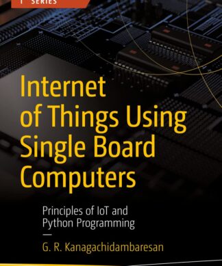 Internet of Things Using Single Board Computers