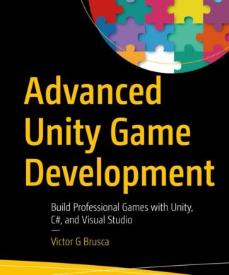 Advanced Unity Game Development