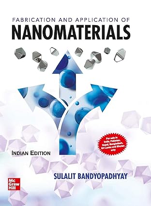 FABRICATION AND APPLICATION OF NANOMATERIALS
