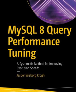 MySQL 8 Query Performance Tuning