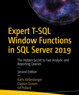 Expert T-SQL Window Functions in SQL Server 2019