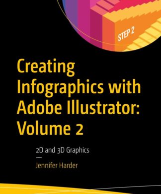 Creating Infographics with Adobe Illustrator: Volume 2