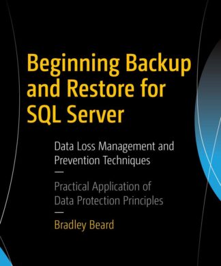 Beginning Backup and Restore for SQL Server