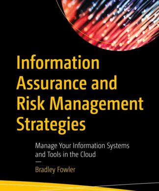 Information Assurance and Risk Management Strategies