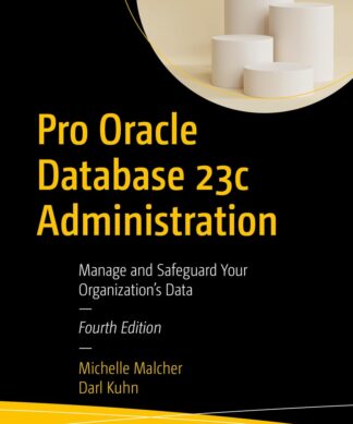 Pro Oracle Database 23c Administration