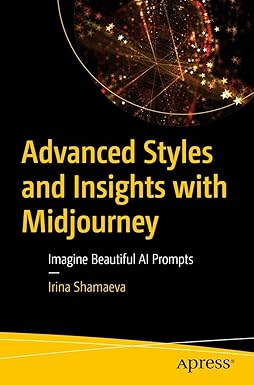 Advanced Styles and Insights With Midjourney