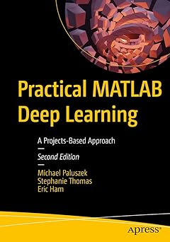 Practical MATLAB Deep Learning