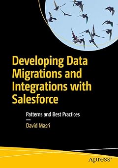 Developing Data Migrations and Integrations with Salesforce