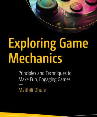 Exploring Game Mechanics