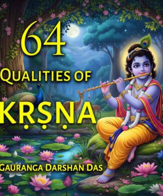 64 Qualities of Krishna