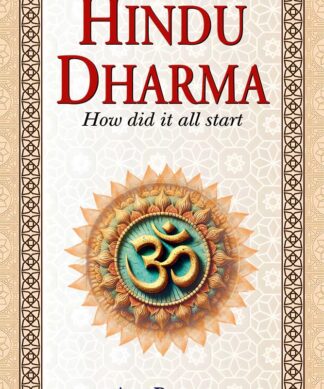 Hindu Dharma: How did it all Start