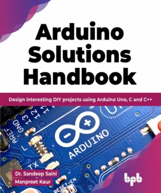 Arduino Solutions Handbook