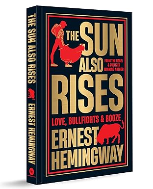 The Sun Also Rises (Deluxe Hardbound Edition)