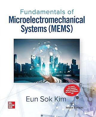 FUNDAMENTALS OF MICROELECTROMECHANICAL SYSTEM