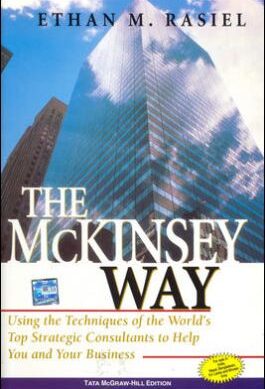 THE McKINSEY WAY: USING THE TECHNIQUES OF THE WORLD'S TOP