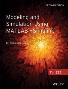 Modeling and Simulation using MATLAB - Simulink, 2ed