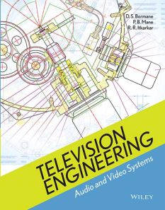 Television Engineering: Audio and Video Systems