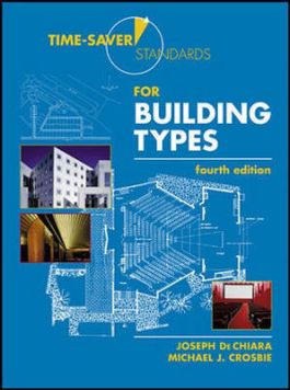 Time-Saver Standards for Building Types (Int'l Edition)
