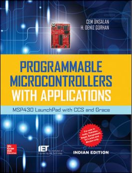 Programmable Microcontrollers With Applications: Msp430 Launchpad With Ccs And G