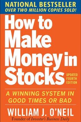 How to Make Money in Stocks - A Winning System in Good Times or Bad