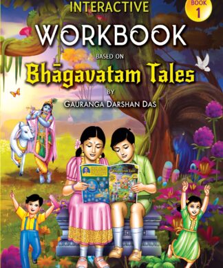 Interactive Workbook Based on Bhagavatam Tales Part 1