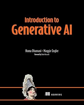 Introduction to Generative Ai: An Ethical, Societal, and Legal Overview by Numa Dhamani and Maggie Engler | 27 February 2024