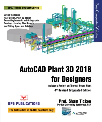 AutoCAD Plant 3D 2018 for Designers