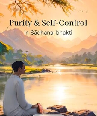 Purity and self Control in Sadhana Bhakti