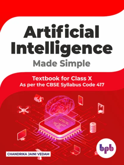 Artificial Intelligence Made Simple Textbook for Class X - CABH ...
