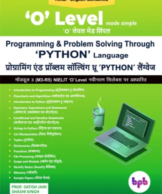 प्रोग्रामिंग एंड प्रॉब्लम सॉल्विंग थ्रू पाइथन लैंग्वेज (Programming and Problem Solving Through Python Language) ( Hindi & English Combined)