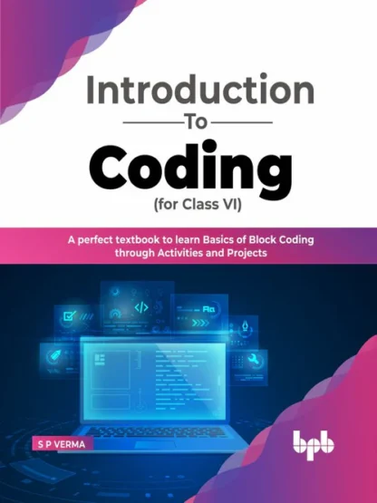 Introduction To Coding for Class VI - CABH - Caitanya Book House