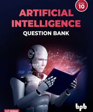 Artificial Intelligence Question Bank (for Class X)
