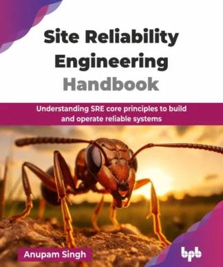Site Reliability Engineering Handbook