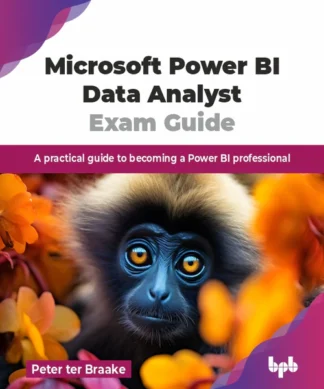 Microsoft Power BI Data Analyst Exam Guide
