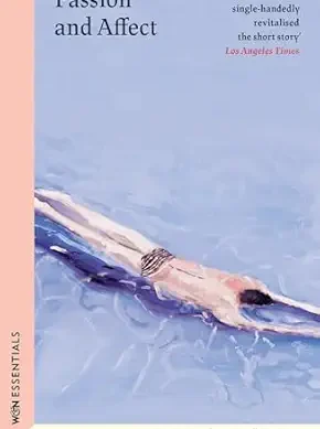 Passion and Affect (W&N Essentials)