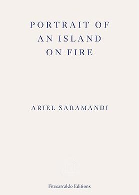 Portrait of an Island on Fire