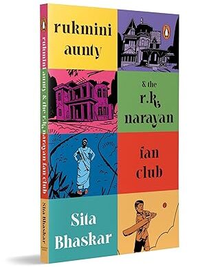 Rukmini Aunty and the R K Narayan Fan Club