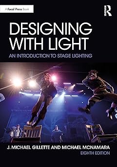 Designing With Light: An Introduction to Stage Lighting
