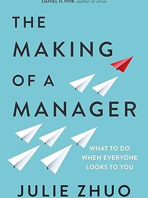 Making of a Manager